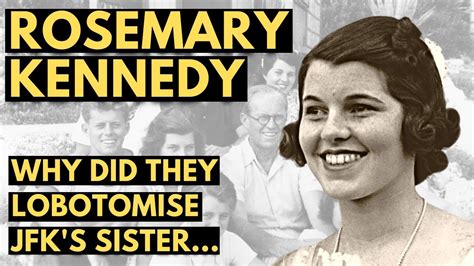 Rosemary kennedy lobotomy documentary